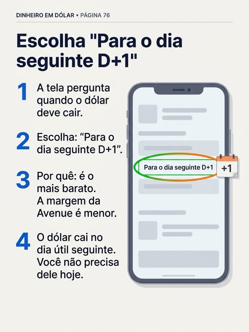 Página 76: Escolha ‘Para o dia seguinte D+1’